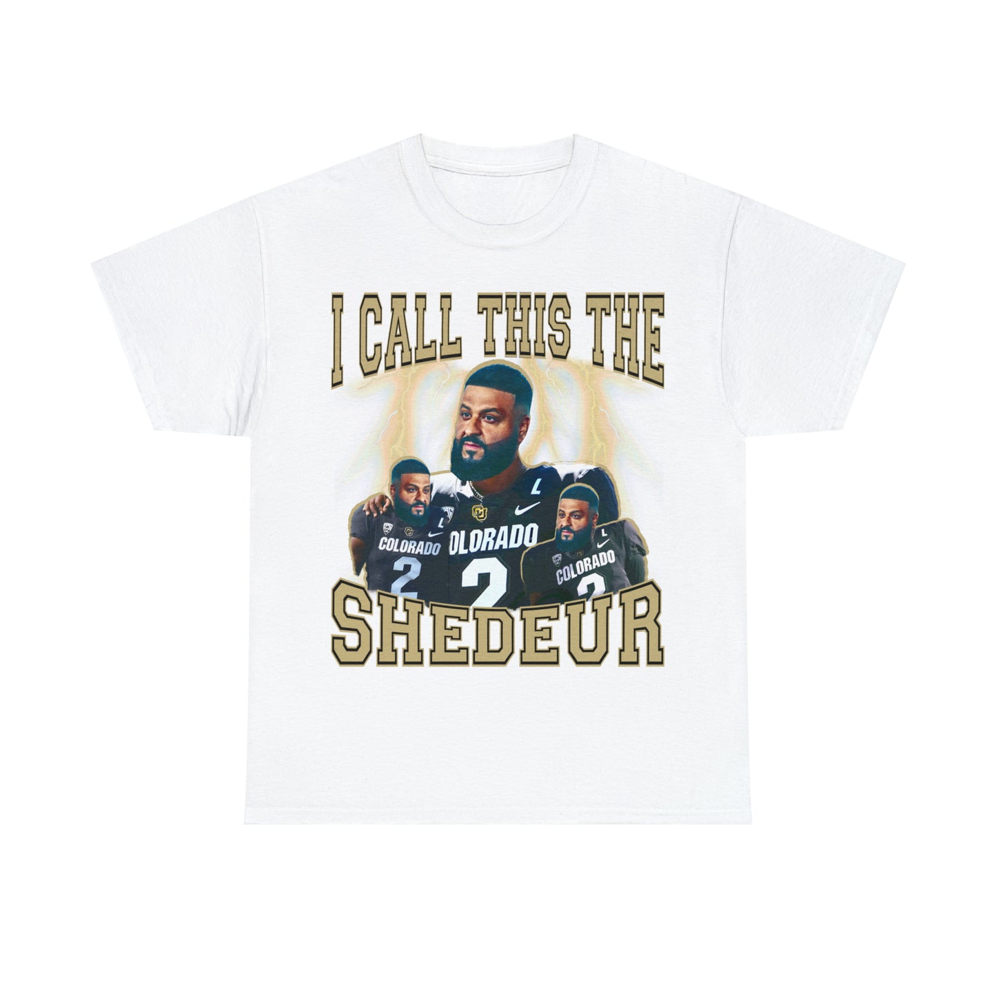 I CALL THIS THE SHEDEUR