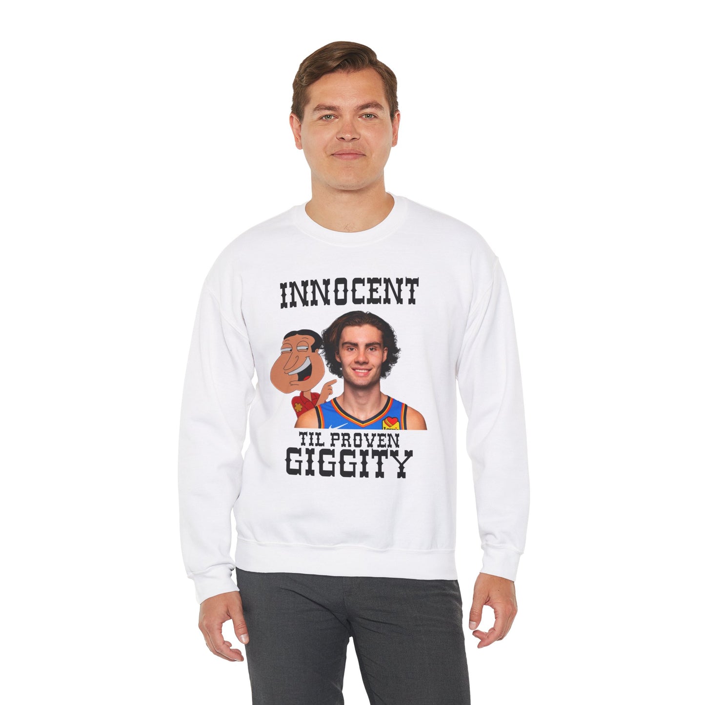 Innocent Til Proven Giggity