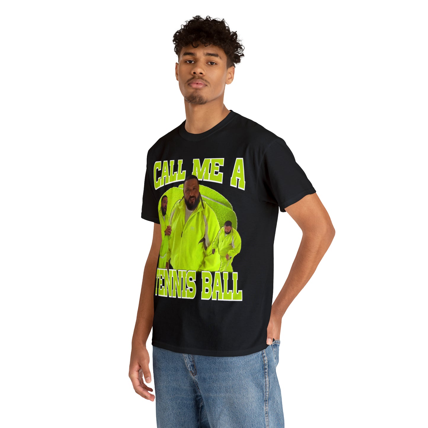 CALL ME A TENNIS BALL