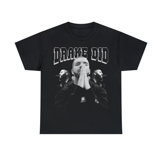 DRAKE DID