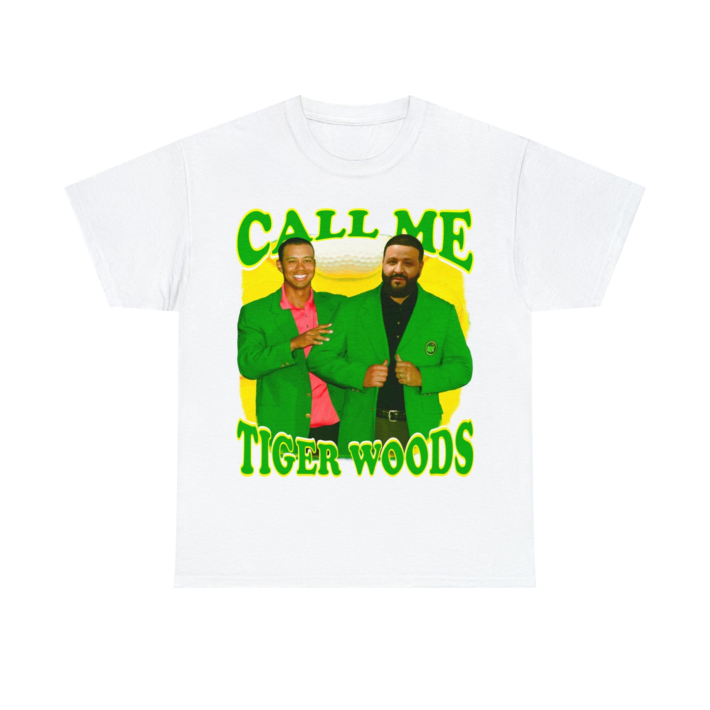 CALL ME TIGER WOODS