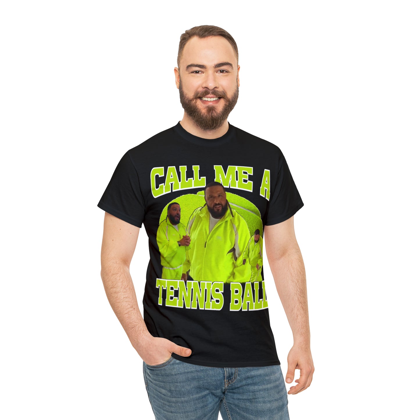 CALL ME A TENNIS BALL