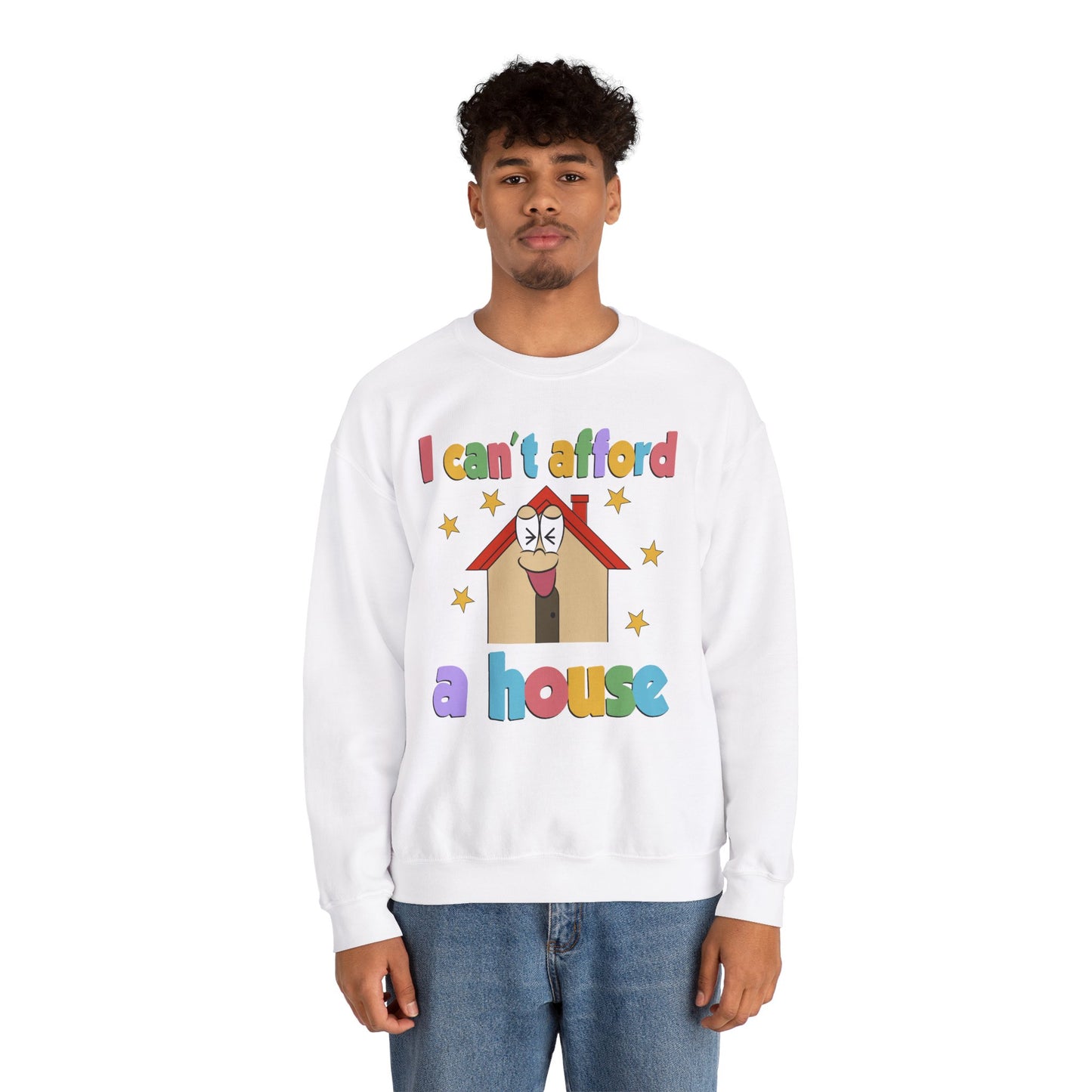 I can’t afford a house