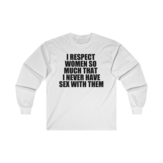 I Respect Women