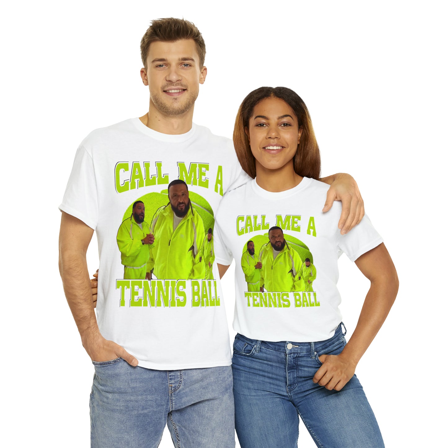 CALL ME A TENNIS BALL