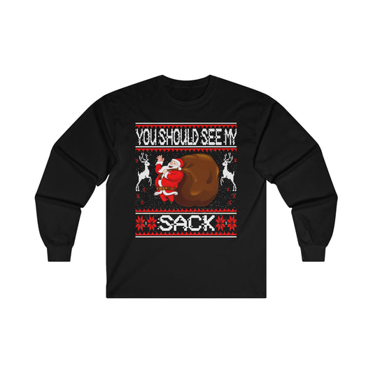 YOU SHOULD SEE MY SACK