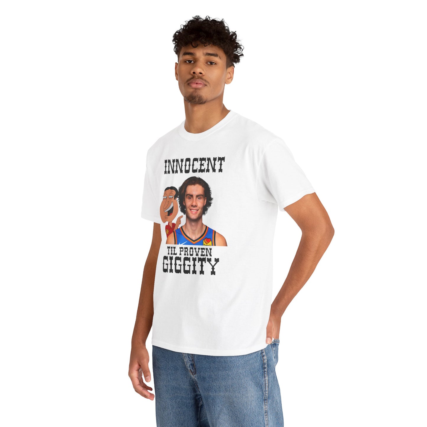 Innocent Til Proven Giggity