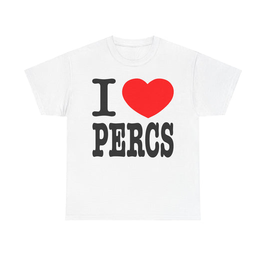 I Love Percs