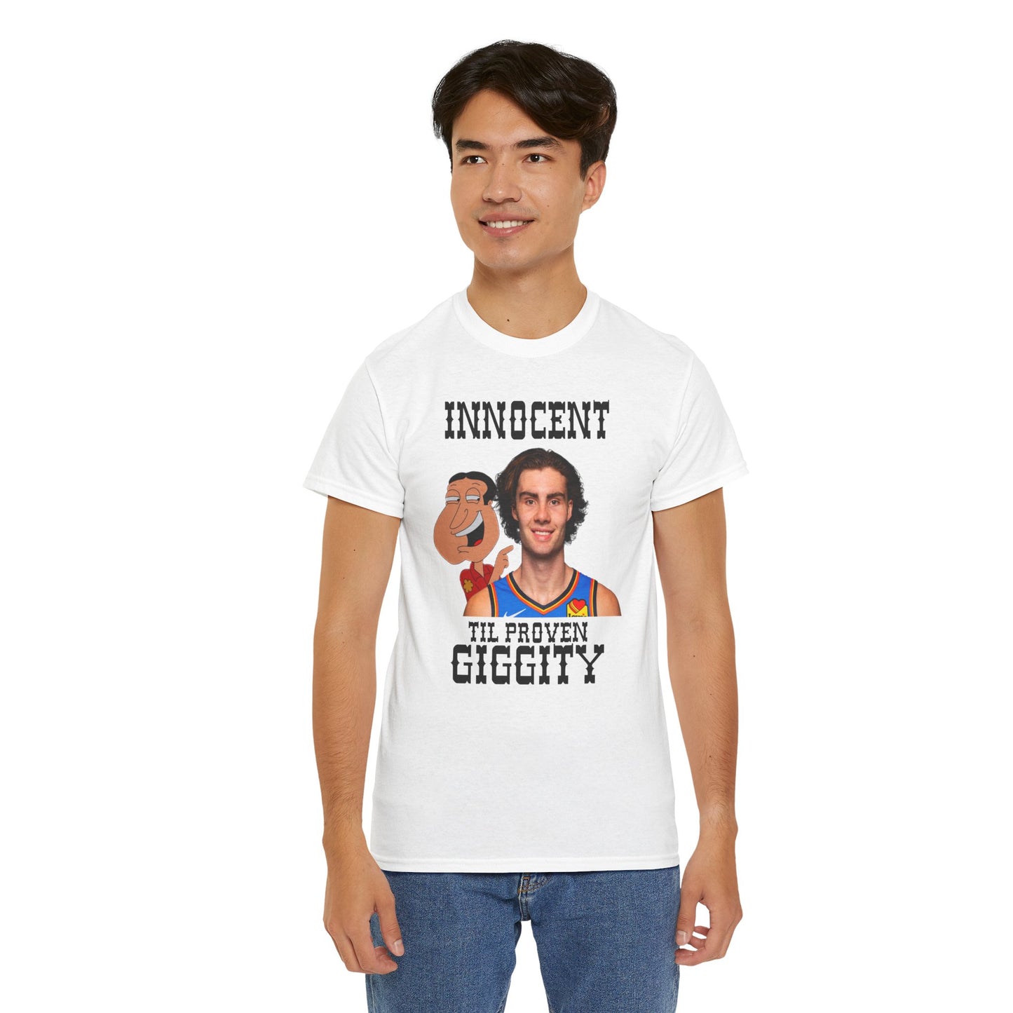 Innocent Til Proven Giggity