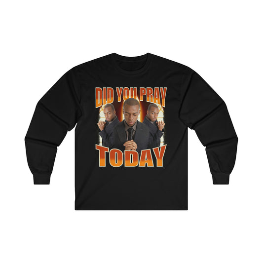 DID YOU PRAY TODAY