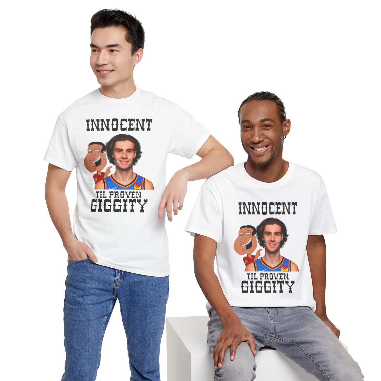 Innocent Til Proven Giggity