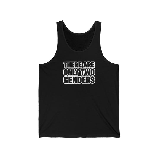 THERE ARE ONLY TWO GENDERS