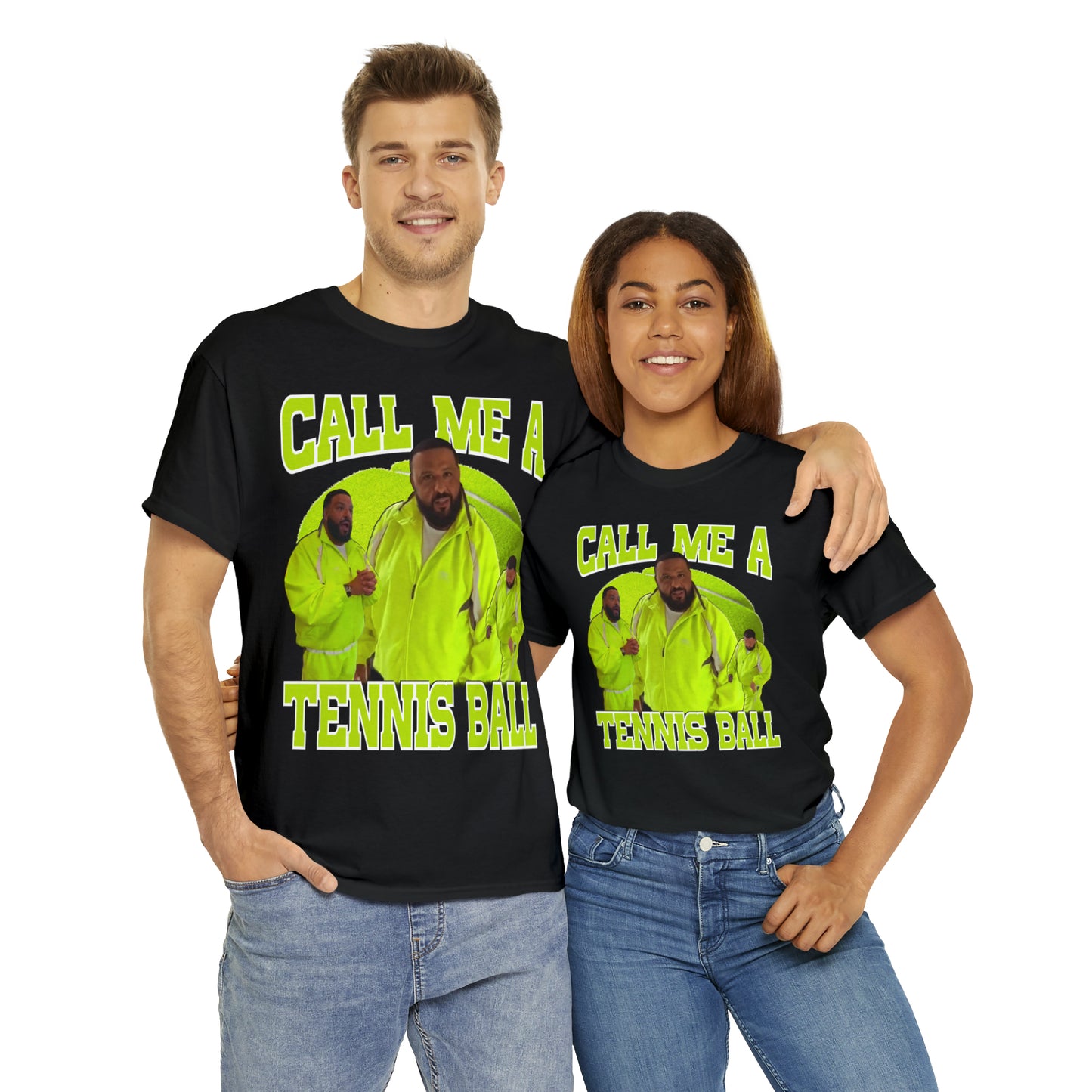 CALL ME A TENNIS BALL