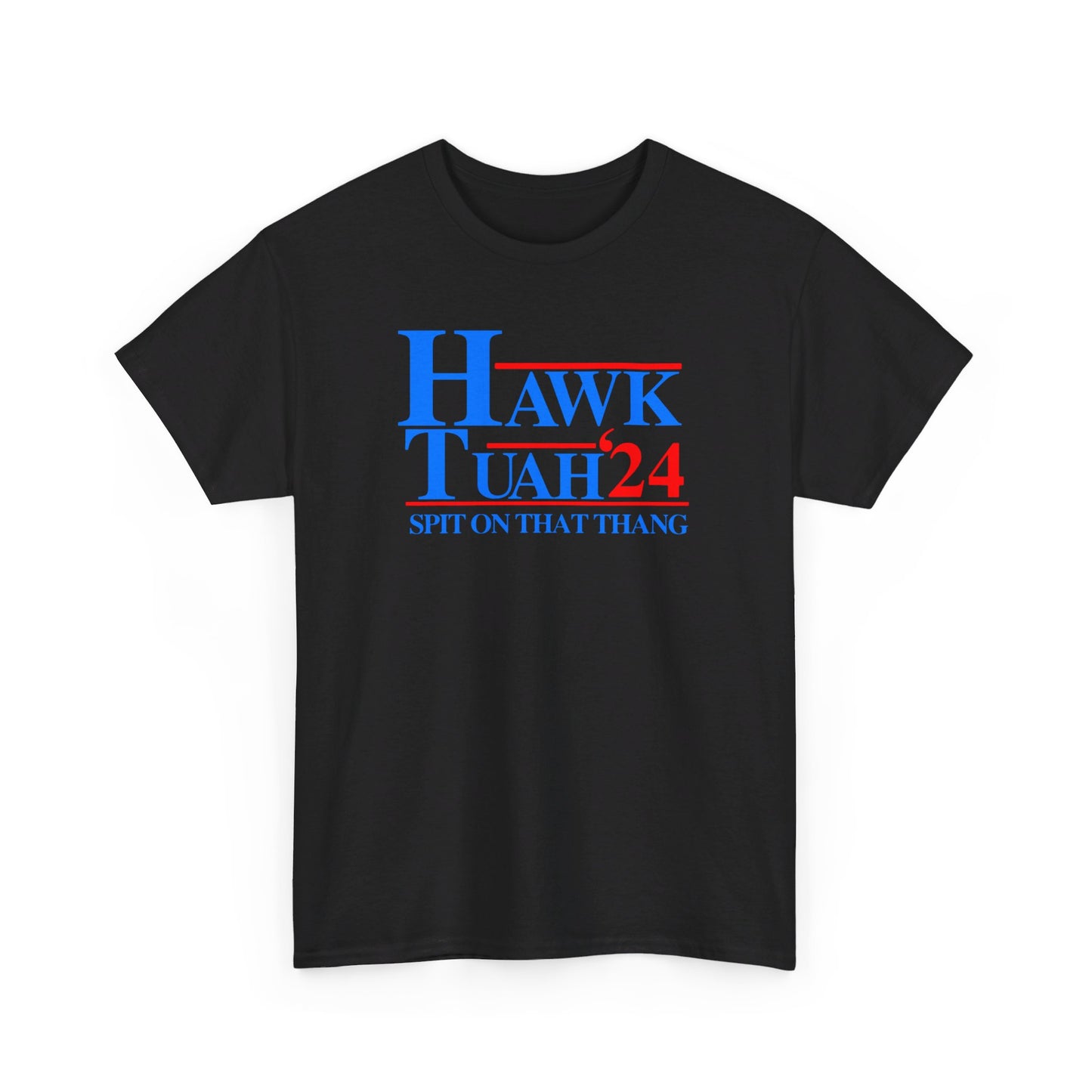 HAWK TUAH ‘24